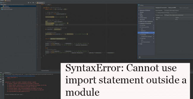 How to fix “SyntaxError: Cannot use import statement outside a module”?