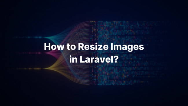 How To Resize Images in Laravel?